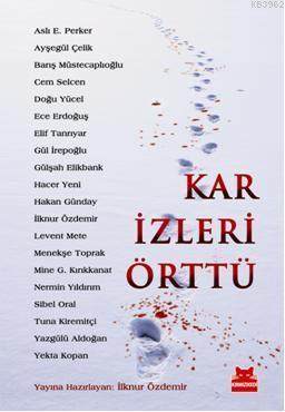 Kar İzleri Örttü