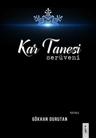Kar Tanesi Serüveni