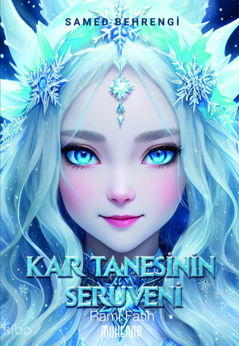 Kar Tanesinin Serüveni