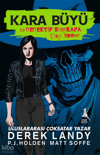 Kara Büyü ;Bir Dedektif Kurukafa Çizgi Romanı