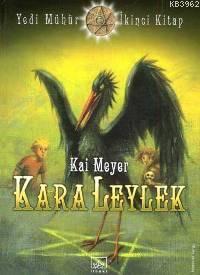 Kara Leylek; Yedi Mühür 2