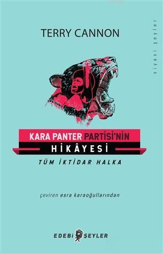 Kara Panter Partisi'nin Hikayesi; Tüm İktikar Halka