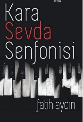 Kara Sevda Senfonisi