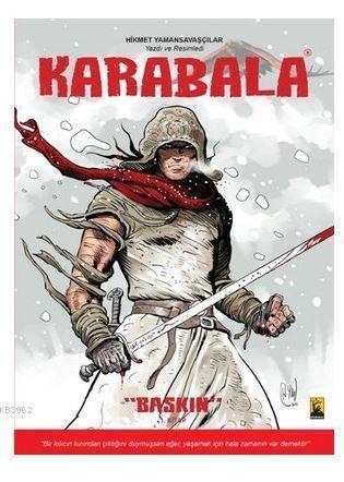 Karabala; Baskın 1. Kitap