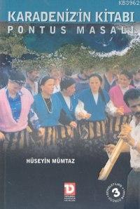 Karadeniz'in Kitabı; Pontus Masalı
