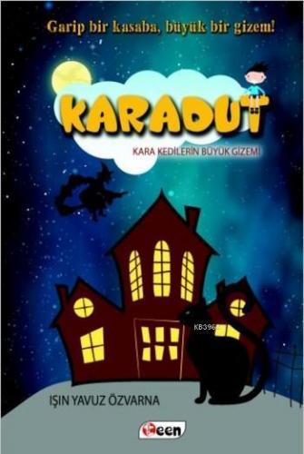 Karadut; Kara Kedilerin Büyük Gizemi