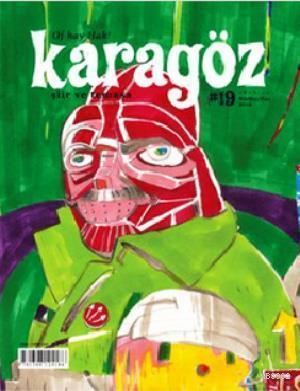 Karagöz Şiir ve Temaşa Dergisi Sayı:19; Nisan-Mayıs-Haziran 2012