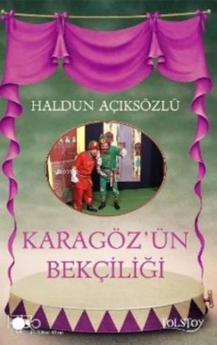 Karagöz'ün Bekçiliği