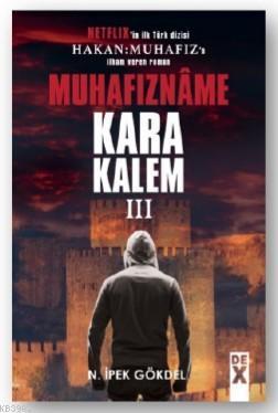 Karakalem III Muhafızname