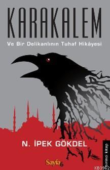 Karakalem; Ve Bir Delikanlının Tuhaf Hikayesi