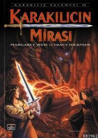 Karakılıçın Mirası