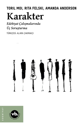Karakter;Edebiyat Çalışmalarında Üç Soruşturma