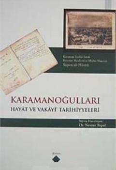 Karamanoğulları Hayat ve Vakayi Tarihiyyeleri