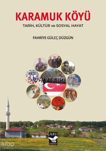 Karamuk Köyü;Tarih, Kültür ve Sosyal Hayat