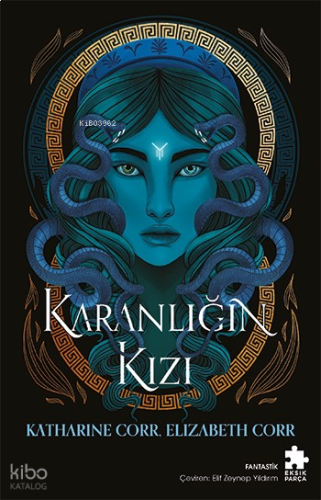 Karanlığın Kızı  - Gölgeler Evi – I