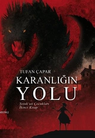Karanlığın Yolu; Yezuk'un Çocukları