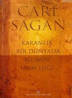 Karanlık Bir Dünyada Bilimin Mum Işığı
