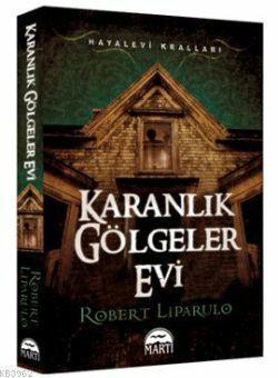 Karanlık Gölgeler Evi; Hayalevi Kralları