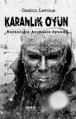 Karanlık Oyun;Karanlığın Acımasız Oyunu