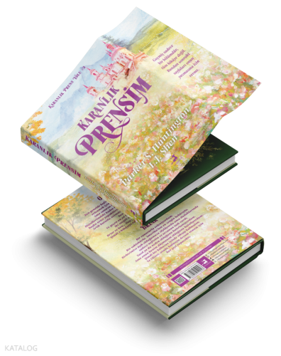 Karanlık Prensim (Ciltli);Karanlık Prens Yolu Serisi 3. Kitap