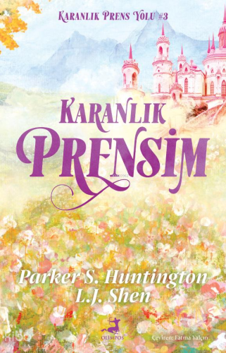 Karanlık Prensim;Karanlık Prens Yolu Serisi 3. Kitap