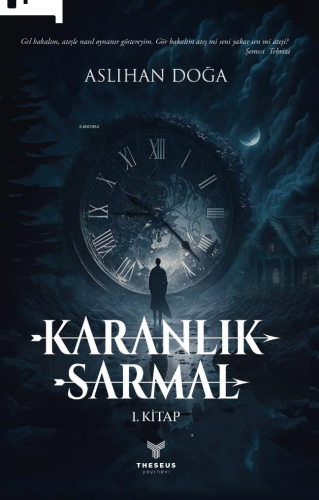 Karanlık Sarmal;1.Kitap