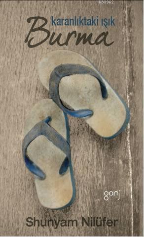 Karanlıktaki Işık| Burma