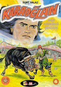 Karaoğlan-mor Kahküllü Şehzade