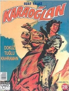 Karaoğlan Sayı: 28 Dokuz Tuğlu Kahraman