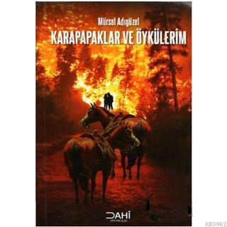 Karapapaklar ve Öykülerim