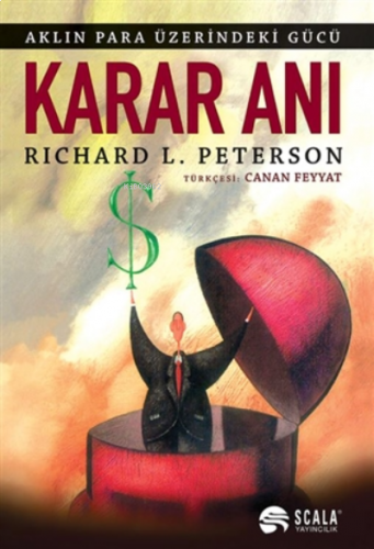 Karar Anı;Aklın Para Üzerindeki Gücü