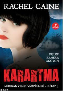 Karartma; Morganville Vampirleri Serisi 7.Kitap