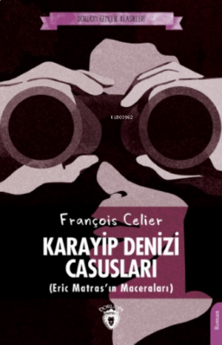 Karayip Denizi Casusları (Eric Matras’ın Maceraları)
