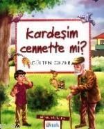 Kardeşim Cennette mi?; Meraklı Bilgiler 5