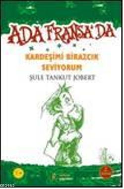 Kardeşimi Birazcık Seviyorum