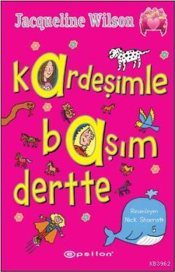 Kardeşimle Başım Dertte