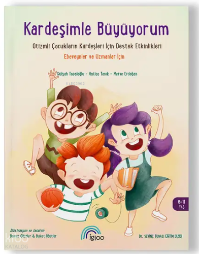 Kardeşimle Büyüyorum
