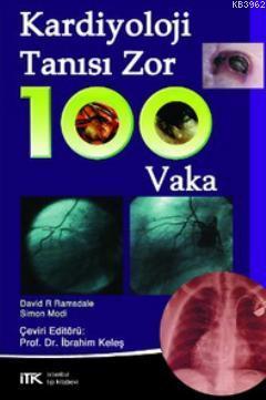 Kardiyoloji Tanısı Zor 100 Vaka