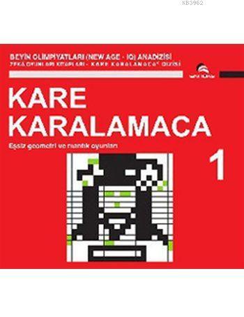 Kare Karalamaca 1; Eşsiz Geometri ve Mantık Oyunları