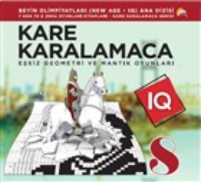 Kare Karalamaca IQ 8 7' den 70' e Zeka ve Mantık Oyunları