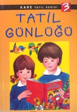 Kare Tatil serisi-Tatil Günlüğü 3