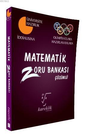 Karekök Yayınları TYT AYT Matematik Çözümlü Zoru Bankası Olimpiyatlara Hazırlananlara Karekök