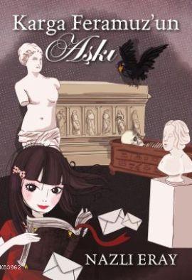 Karga Feramuz'un Aşkı