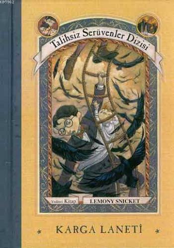 Karga Laneti (Ciltli); Talihsiz Serüvenler Dizisi - 7