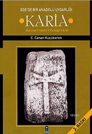 Karia - Egede Bir Anadolu Uygarlığı