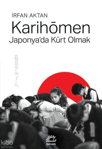 Karihōmen;Japonya'da Kürt Olmak