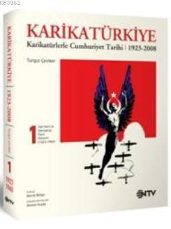 Karikatürkiye; Karikatürlerle Cumhuriyet Tarihi 1923-2008