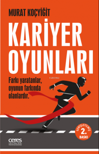 Kariyer Oyunları;Farkı yaratanlar, oyunun farkında olanlardır