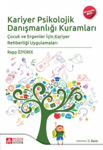 Kariyer Psikolojik Danışmanlığı Kuramları (Ekonomik Boy)