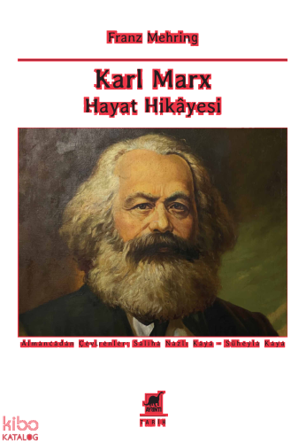 Karl Marx - Hayat Hikayesi